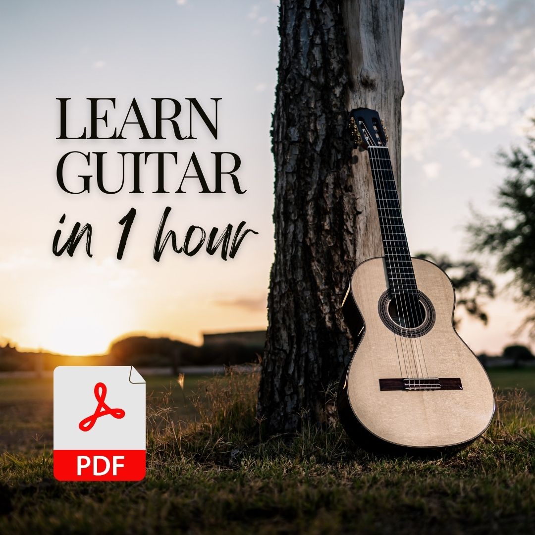 Learn How To Play Guitar in 1 Hour: Beginner's Guide to Playing Guitar